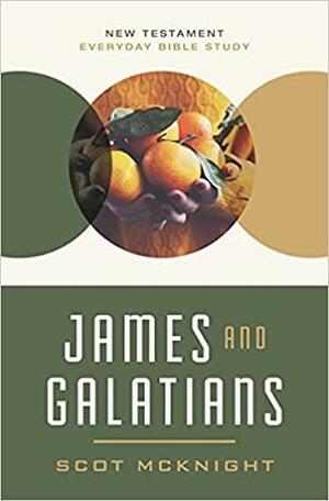 James and Galatians by Scot McKnight, Scot McKnight