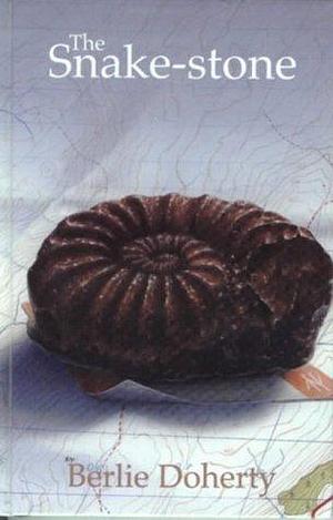 Snake-Stone by Berlie Doherty, Berlie Doherty