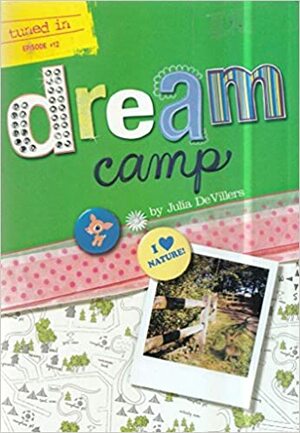 Dream Camp by Julia DeVillers