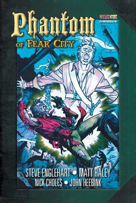 Phantom of Fear City Omnibus by Steve Englehart
