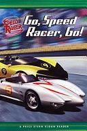 Go, Speed Racer, Go! by Sophia Kelly