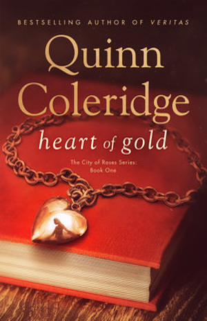 Heart Of Gold by Quinn Coleridge