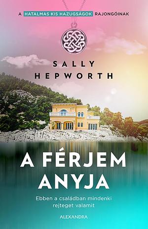 A férjem anyja by Sally Hepworth