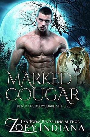 Marked by the Cougar by Zoey Indiana, Zoey Indiana