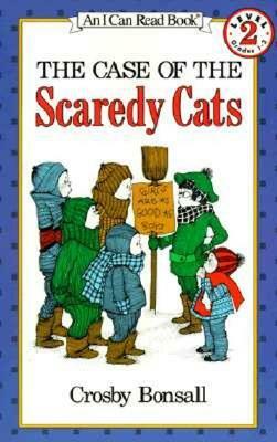 The Case of the Scaredy Cats by Crosby Bonsall