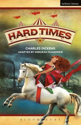 Hard Times by Charles Dickens, Deborah McAndrew