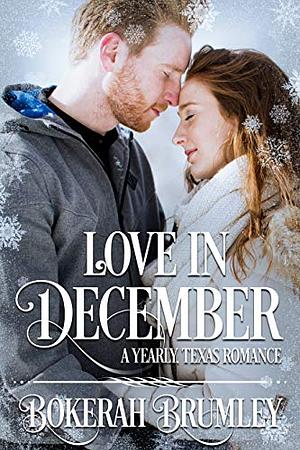 Love in December by Bokerah Brumley