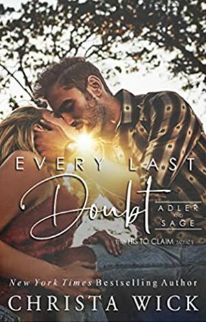 Every Last Doubt: Adler & Sage by Christa Wick