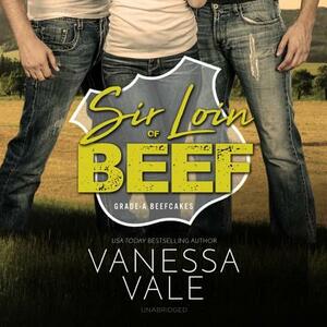 Sir Loin of Beef: A Double Serving of Cowboys by Vanessa Vale