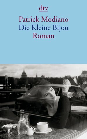 Die kleine Bijou by Patrick Modiano