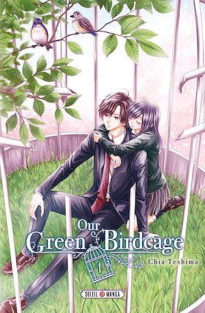 Our Green Birdcage, Tome 1 by Chia Teshima