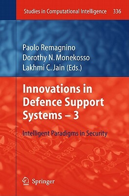 Innovations in Defence Support Systems - 3: Intelligent Paradigms in Security by 