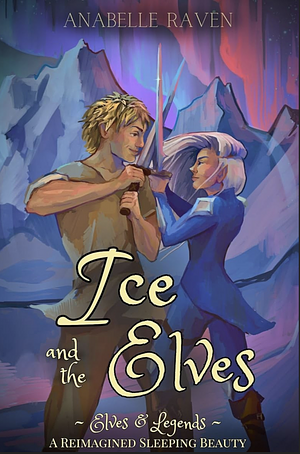 Ice and the Elves by Anabelle Raven