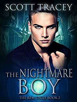The Nightmare Boy by Scott Tracey
