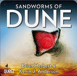 Sandworms of Dune by Kevin J. Anderson, Brian Herbert