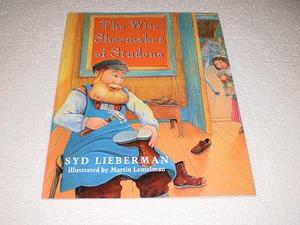 The Wise Shoemaker of Studena by Syd Lieberman