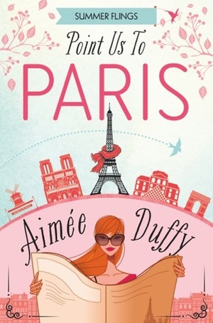 Point us to Paris by Aimee Duffy