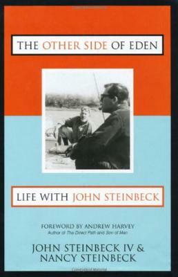 The Other Side of Eden: Life with John Steinbeck by John Steinbeck, Nancy Steinbeck