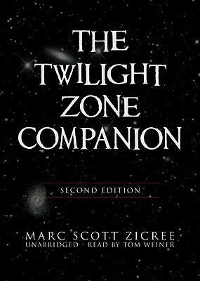 The Twilight Zone Companion, Second Edition by Marc Scott Zicree