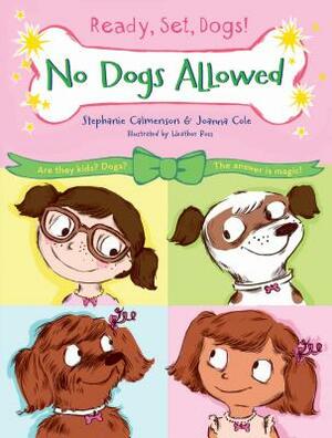 No Dogs Allowed by Joanna Cole, Stephanie Calmenson