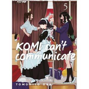 Komi can't comunicate Vol. 5 by Ilaria Melvi, Tomohito Oda, Tomohito Oda