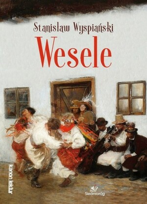 Wesele by Stanisław Wyspiański