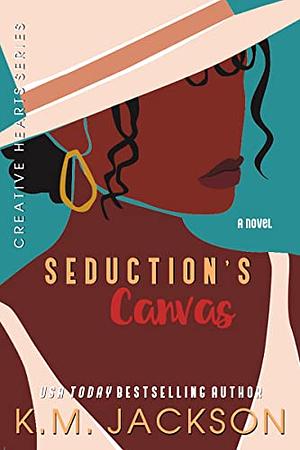 Seduction's Canvas by K.M. Jackson