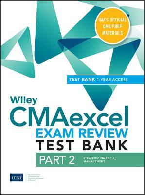 Wiley Cmaexcel Learning System Exam Review 2020: Part 2, Strategic Financial Management(1-Year Access) by Ima