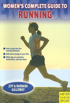 Womens Complete Guide to Running by Jeff Galloway