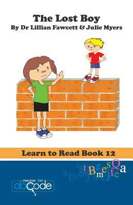 The Lost Boy: Learn to Read Book 12 by Lillian Fawcett