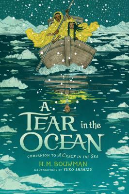 A Tear in the Ocean by H.M. Bouwman