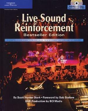 Live Sound Reinforcement by Scott Stark