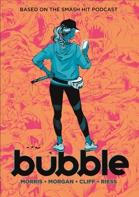 Bubble by Sarah Morgan, Jordan Morris