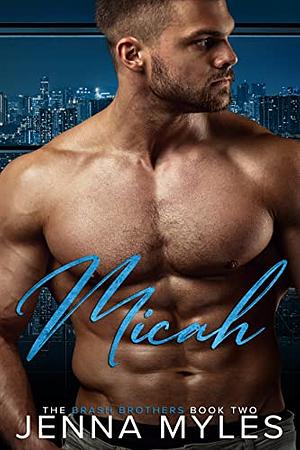 Micah by Jenna Myles