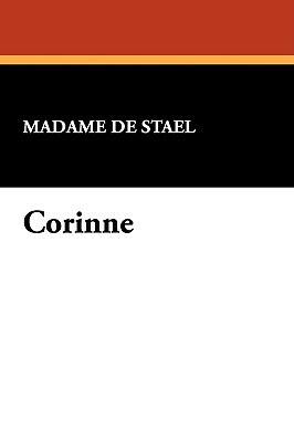 Corinne by Madame De Stael