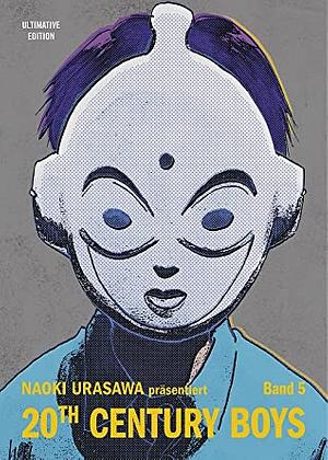 20th Century Boys: Ultimative Edition, Vol. 5 by Akemi Wegmüller, Takashi Nagasaki, Naoki Urasawa