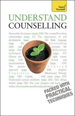 Understand Counselling: Learn Counselling Skills for Any Situations by Aileen Milne