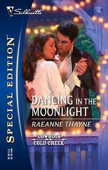 Dancing In The Moonlight by RaeAnne Thayne