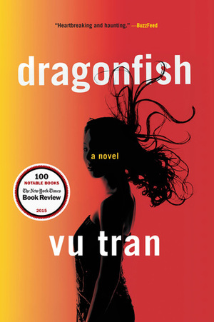 Dragonfish by Vu Tran