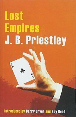 Lost Empires by J.B. Priestley