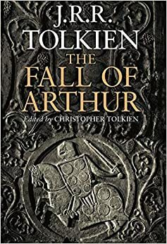 Η πτώση του Αρθούρου by J.R.R. Tolkien