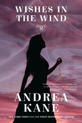 Wishes in the Wind by Andrea Kane