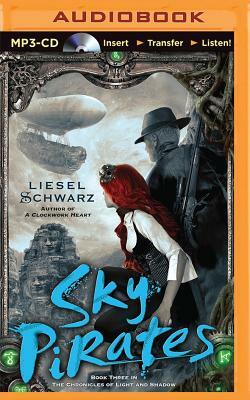 Sky Pirates by Liesel Schwarz