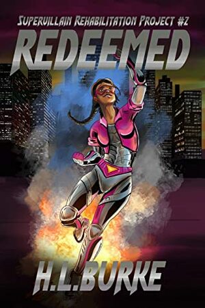 Redeemed by H.L. Burke