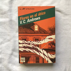 Flores en el ático by V.C. Andrews