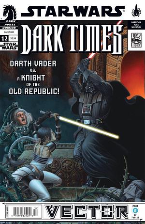 Star Wars: Dark Times - Vector #6 by Randy Stradley, Mick Harrison