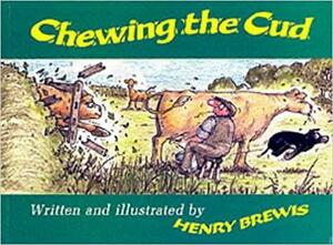 Chewing the Cud by Henry Brewis