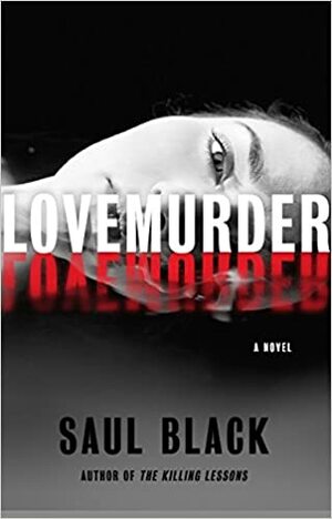 LoveMurder by Saul Black