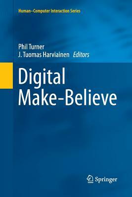 Digital Make-Believe by 