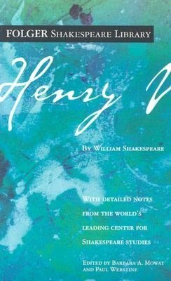 Henry V by Paul Werstine, Barbara A. Mowat, William Shakespeare